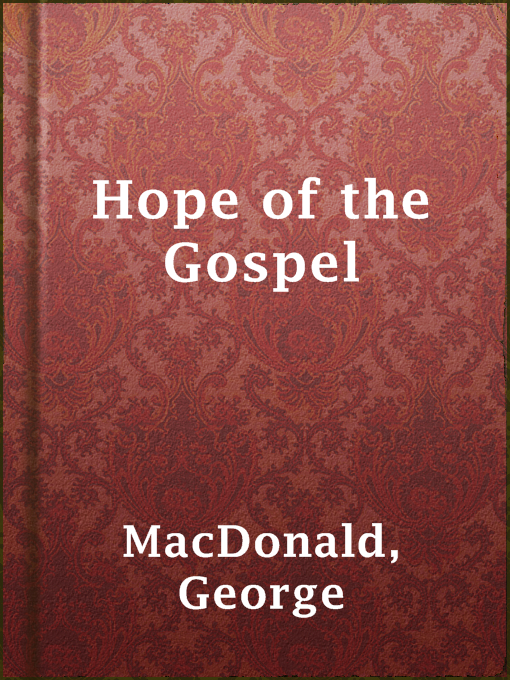 Detalles del título Hope of the Gospel de George MacDonald - Disponible